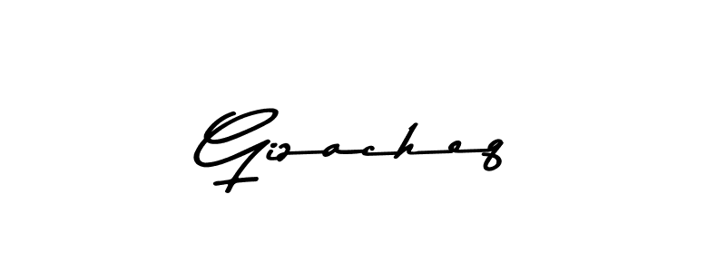 Create a beautiful signature design for name Gizacheq. With this signature (Asem Kandis PERSONAL USE) fonts, you can make a handwritten signature for free. Gizacheq signature style 9 images and pictures png