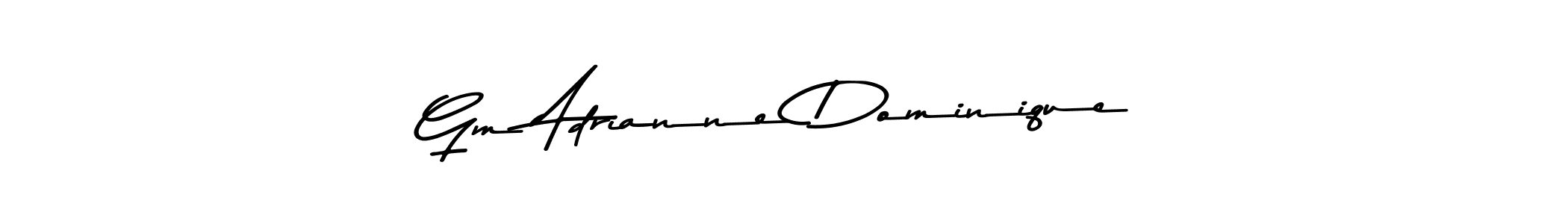 Make a beautiful signature design for name Gm Adrianne Dominique. With this signature (Asem Kandis PERSONAL USE) style, you can create a handwritten signature for free. Gm Adrianne Dominique signature style 9 images and pictures png