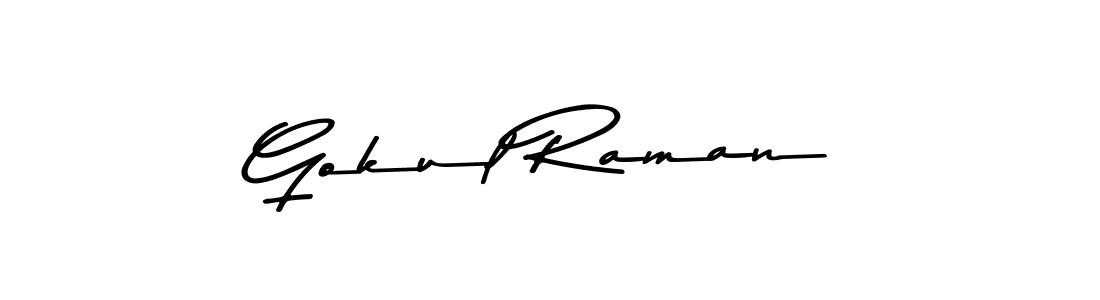 Make a beautiful signature design for name Gokul Raman. With this signature (Asem Kandis PERSONAL USE) style, you can create a handwritten signature for free. Gokul Raman signature style 9 images and pictures png