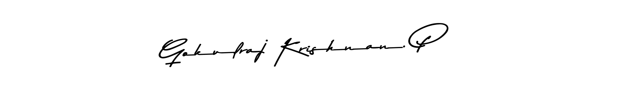 Make a beautiful signature design for name Gokulraj Krishnan. P. With this signature (Asem Kandis PERSONAL USE) style, you can create a handwritten signature for free. Gokulraj Krishnan. P signature style 9 images and pictures png