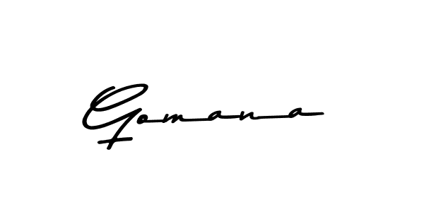 Gomana stylish signature style. Best Handwritten Sign (Asem Kandis PERSONAL USE) for my name. Handwritten Signature Collection Ideas for my name Gomana. Gomana signature style 9 images and pictures png