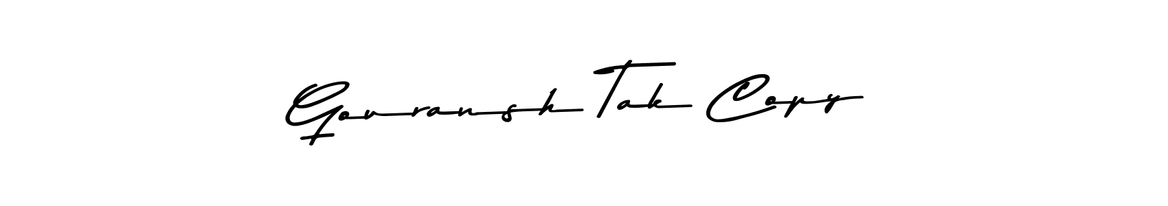 Gouransh Tak Copy stylish signature style. Best Handwritten Sign (Asem Kandis PERSONAL USE) for my name. Handwritten Signature Collection Ideas for my name Gouransh Tak Copy. Gouransh Tak Copy signature style 9 images and pictures png