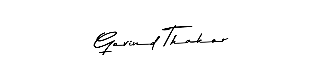How to make Govind Thakor signature? Asem Kandis PERSONAL USE is a professional autograph style. Create handwritten signature for Govind Thakor name. Govind Thakor signature style 9 images and pictures png
