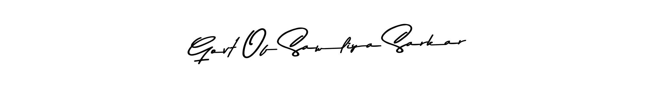 Make a beautiful signature design for name Govt Of Sawliya Sarkar. With this signature (Asem Kandis PERSONAL USE) style, you can create a handwritten signature for free. Govt Of Sawliya Sarkar signature style 9 images and pictures png