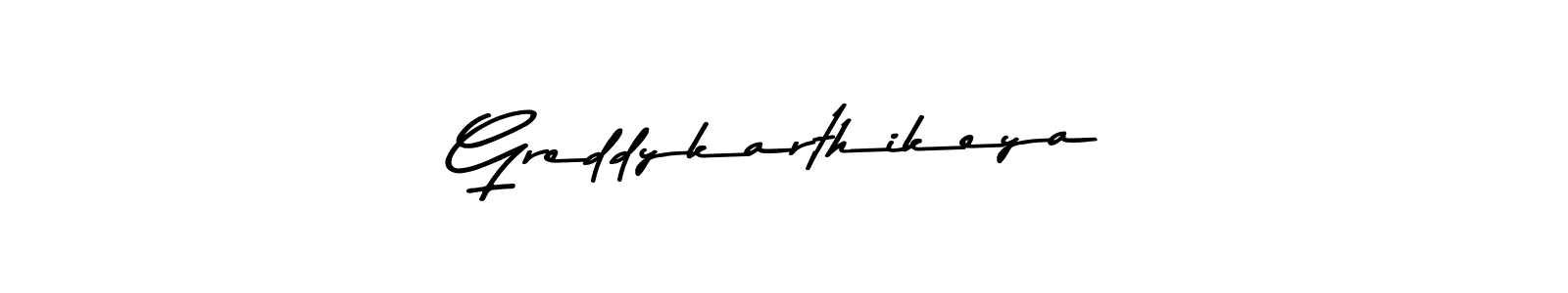 Make a beautiful signature design for name Greddykarthikeya. With this signature (Asem Kandis PERSONAL USE) style, you can create a handwritten signature for free. Greddykarthikeya signature style 9 images and pictures png