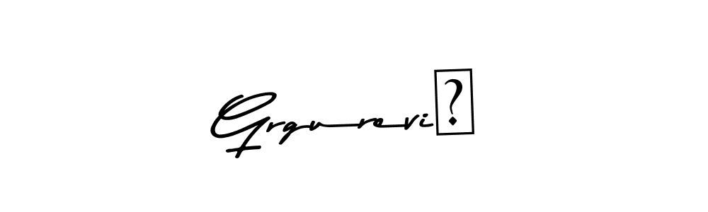 How to make Grgurević signature? Asem Kandis PERSONAL USE is a professional autograph style. Create handwritten signature for Grgurević name. Grgurević signature style 9 images and pictures png