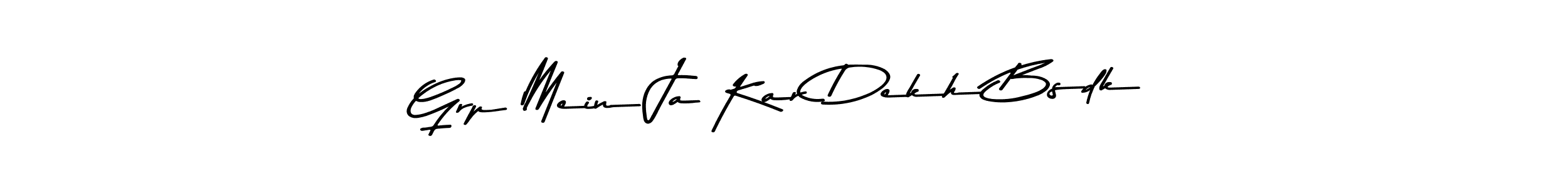 Design your own signature with our free online signature maker. With this signature software, you can create a handwritten (Asem Kandis PERSONAL USE) signature for name Grp Mein Ja Kar Dekh Bsdk. Grp Mein Ja Kar Dekh Bsdk signature style 9 images and pictures png