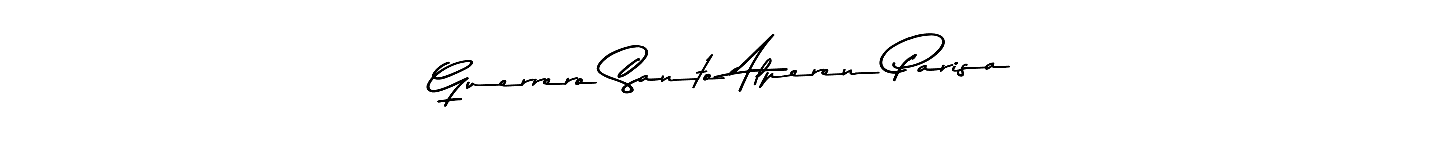 Check out images of Autograph of Guerrero Santo Alperen Parisa name. Actor Guerrero Santo Alperen Parisa Signature Style. Asem Kandis PERSONAL USE is a professional sign style online. Guerrero Santo Alperen Parisa signature style 9 images and pictures png