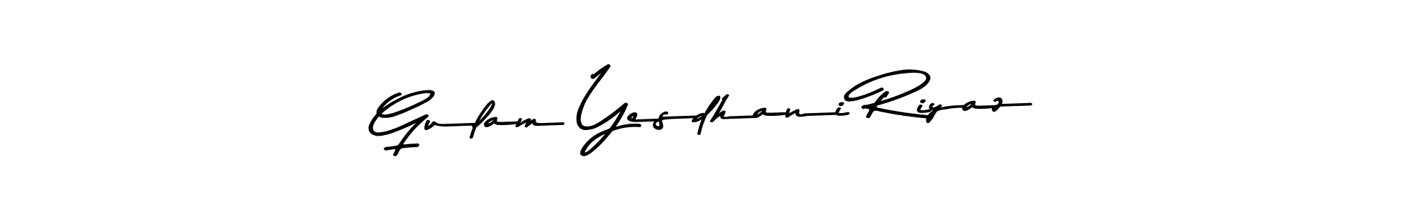 Also we have Gulam Yesdhani Riyaz name is the best signature style. Create professional handwritten signature collection using Asem Kandis PERSONAL USE autograph style. Gulam Yesdhani Riyaz signature style 9 images and pictures png