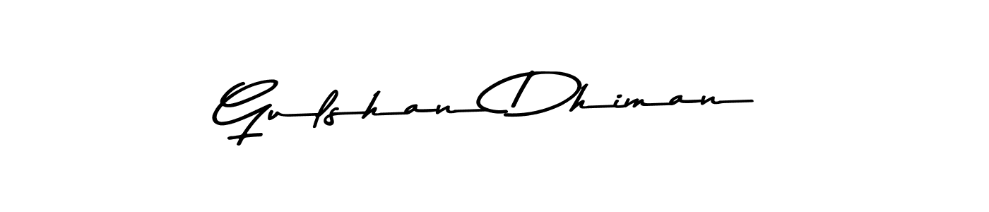 How to make Gulshan Dhiman name signature. Use Asem Kandis PERSONAL USE style for creating short signs online. This is the latest handwritten sign. Gulshan Dhiman signature style 9 images and pictures png