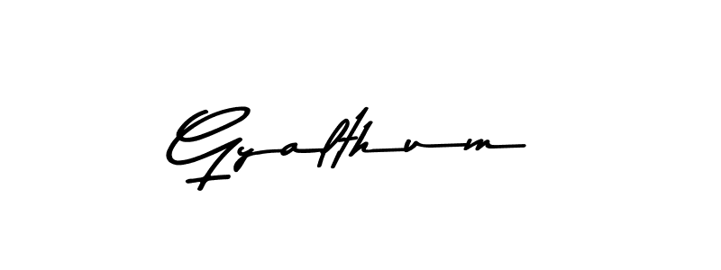 Create a beautiful signature design for name Gyalthum. With this signature (Asem Kandis PERSONAL USE) fonts, you can make a handwritten signature for free. Gyalthum signature style 9 images and pictures png