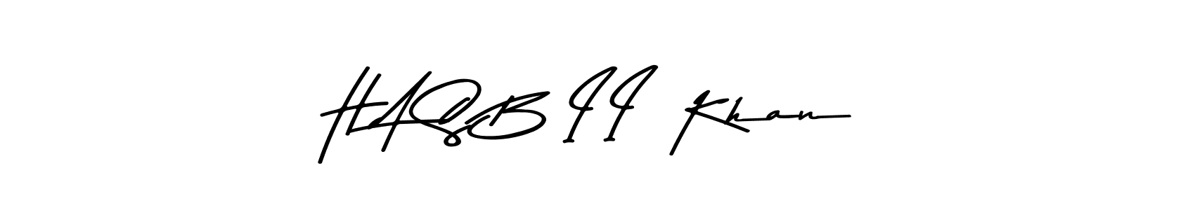 The best way (Asem Kandis PERSONAL USE) to make a short signature is to pick only two or three words in your name. The name H A S B I I  Khan include a total of six letters. For converting this name. H A S B I I  Khan signature style 9 images and pictures png