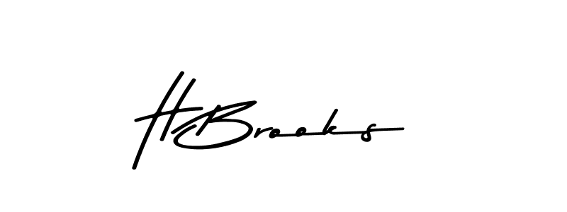Make a beautiful signature design for name H Brooks. With this signature (Asem Kandis PERSONAL USE) style, you can create a handwritten signature for free. H Brooks signature style 9 images and pictures png