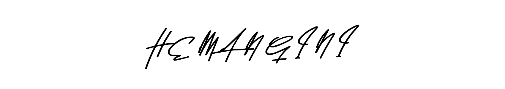 Make a short H E M A N G I N I signature style. Manage your documents anywhere anytime using Asem Kandis PERSONAL USE. Create and add eSignatures, submit forms, share and send files easily. H E M A N G I N I signature style 9 images and pictures png