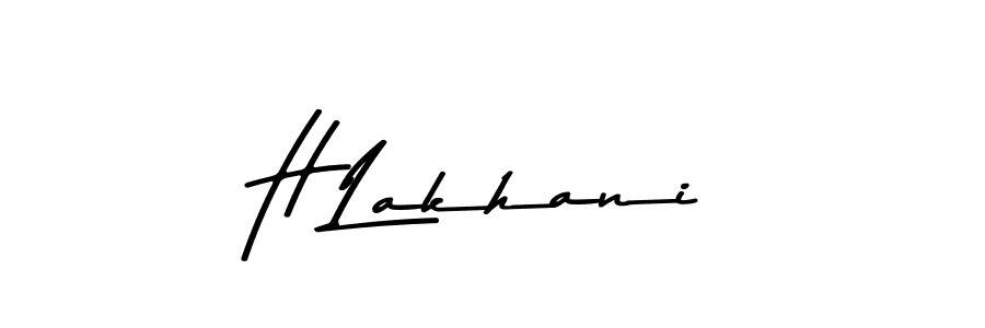 Create a beautiful signature design for name H Lakhani. With this signature (Asem Kandis PERSONAL USE) fonts, you can make a handwritten signature for free. H Lakhani signature style 9 images and pictures png
