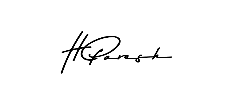 Make a beautiful signature design for name H Paresh. With this signature (Asem Kandis PERSONAL USE) style, you can create a handwritten signature for free. H Paresh signature style 9 images and pictures png