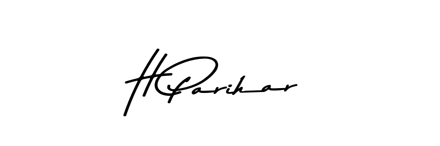 H Parihar stylish signature style. Best Handwritten Sign (Asem Kandis PERSONAL USE) for my name. Handwritten Signature Collection Ideas for my name H Parihar. H Parihar signature style 9 images and pictures png