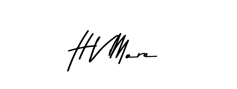 H V More stylish signature style. Best Handwritten Sign (Asem Kandis PERSONAL USE) for my name. Handwritten Signature Collection Ideas for my name H V More. H V More signature style 9 images and pictures png