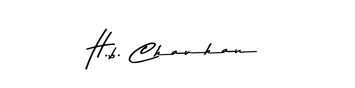 Create a beautiful signature design for name H.b. Chauhan. With this signature (Asem Kandis PERSONAL USE) fonts, you can make a handwritten signature for free. H.b. Chauhan signature style 9 images and pictures png