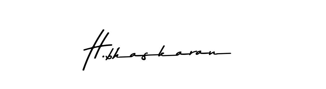 You should practise on your own different ways (Asem Kandis PERSONAL USE) to write your name (H.bhaskaran) in signature. don't let someone else do it for you. H.bhaskaran signature style 9 images and pictures png