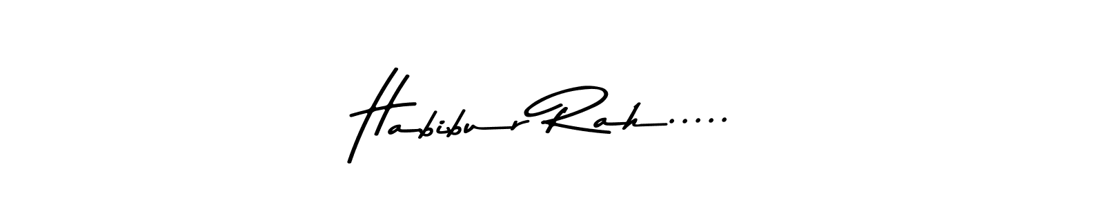 How to make Habibur Rah..... signature? Asem Kandis PERSONAL USE is a professional autograph style. Create handwritten signature for Habibur Rah..... name. Habibur Rah..... signature style 9 images and pictures png