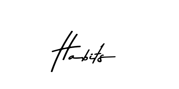 Habits stylish signature style. Best Handwritten Sign (Asem Kandis PERSONAL USE) for my name. Handwritten Signature Collection Ideas for my name Habits. Habits signature style 9 images and pictures png