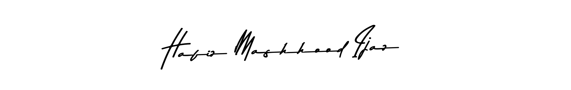 Design your own signature with our free online signature maker. With this signature software, you can create a handwritten (Asem Kandis PERSONAL USE) signature for name Hafiz Mashhood Ijaz. Hafiz Mashhood Ijaz signature style 9 images and pictures png