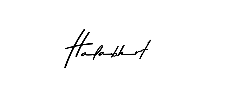 How to make Halabhrt signature? Asem Kandis PERSONAL USE is a professional autograph style. Create handwritten signature for Halabhrt name. Halabhrt signature style 9 images and pictures png