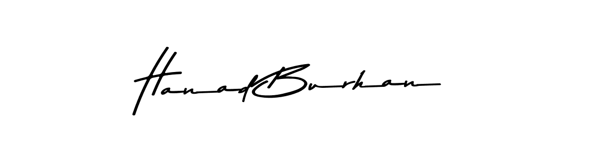 Create a beautiful signature design for name Hanad Burhan. With this signature (Asem Kandis PERSONAL USE) fonts, you can make a handwritten signature for free. Hanad Burhan signature style 9 images and pictures png