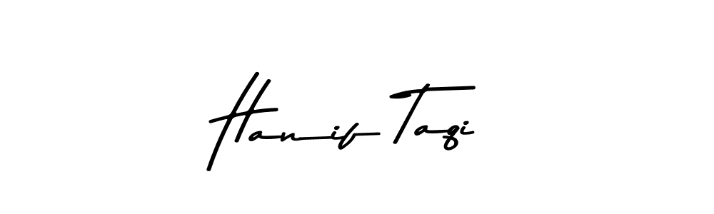 Hanif Taqi stylish signature style. Best Handwritten Sign (Asem Kandis PERSONAL USE) for my name. Handwritten Signature Collection Ideas for my name Hanif Taqi. Hanif Taqi signature style 9 images and pictures png