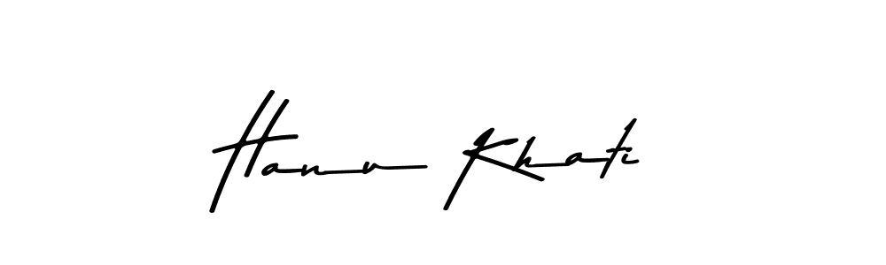 Also we have Hanu Khati name is the best signature style. Create professional handwritten signature collection using Asem Kandis PERSONAL USE autograph style. Hanu Khati signature style 9 images and pictures png