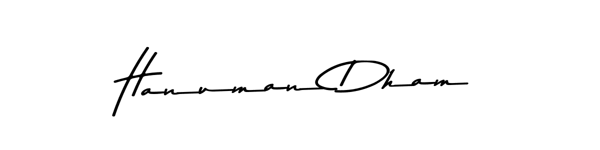 Design your own signature with our free online signature maker. With this signature software, you can create a handwritten (Asem Kandis PERSONAL USE) signature for name Hanuman Dham. Hanuman Dham signature style 9 images and pictures png