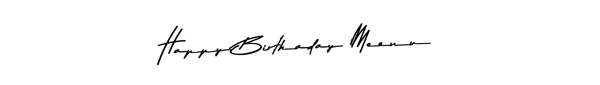 Happy Birthaday Meenu stylish signature style. Best Handwritten Sign (Asem Kandis PERSONAL USE) for my name. Handwritten Signature Collection Ideas for my name Happy Birthaday Meenu. Happy Birthaday Meenu signature style 9 images and pictures png