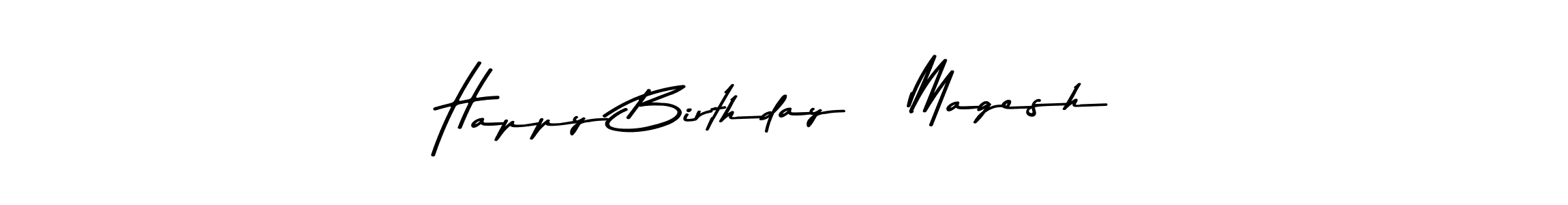 This is the best signature style for the Happy Birthday   Magesh name. Also you like these signature font (Asem Kandis PERSONAL USE). Mix name signature. Happy Birthday   Magesh signature style 9 images and pictures png