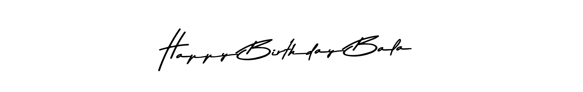 Similarly Asem Kandis PERSONAL USE is the best handwritten signature design. Signature creator online .You can use it as an online autograph creator for name Happy Birthday Bala. Happy Birthday Bala signature style 9 images and pictures png