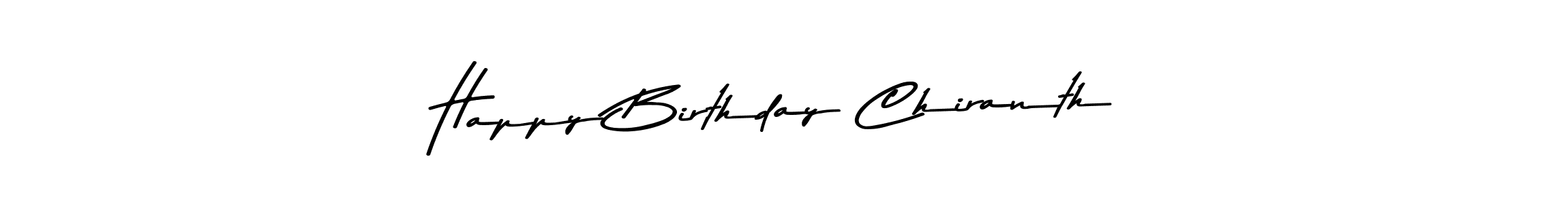 Create a beautiful signature design for name Happy Birthday Chiranth. With this signature (Asem Kandis PERSONAL USE) fonts, you can make a handwritten signature for free. Happy Birthday Chiranth signature style 9 images and pictures png