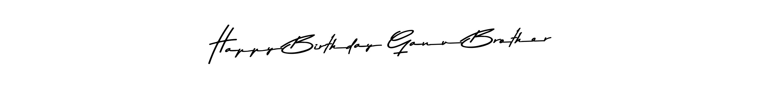 Here are the top 10 professional signature styles for the name Happy Birthday Ganu Brother. These are the best autograph styles you can use for your name. Happy Birthday Ganu Brother signature style 9 images and pictures png