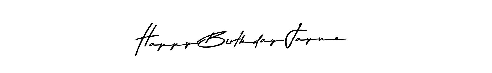 Create a beautiful signature design for name Happy Birthday Jayne. With this signature (Asem Kandis PERSONAL USE) fonts, you can make a handwritten signature for free. Happy Birthday Jayne signature style 9 images and pictures png