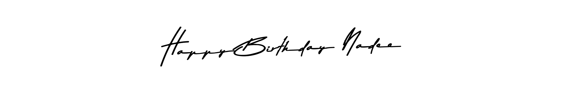 Also we have Happy Birthday Nadee name is the best signature style. Create professional handwritten signature collection using Asem Kandis PERSONAL USE autograph style. Happy Birthday Nadee signature style 9 images and pictures png