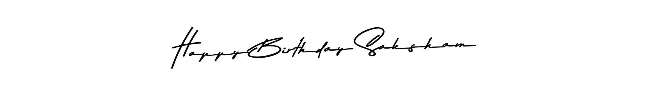 Also we have Happy Birthday Saksham name is the best signature style. Create professional handwritten signature collection using Asem Kandis PERSONAL USE autograph style. Happy Birthday Saksham signature style 9 images and pictures png