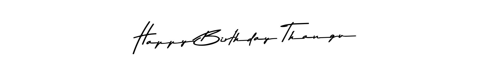 Create a beautiful signature design for name Happy Birthday Thangu. With this signature (Asem Kandis PERSONAL USE) fonts, you can make a handwritten signature for free. Happy Birthday Thangu signature style 9 images and pictures png