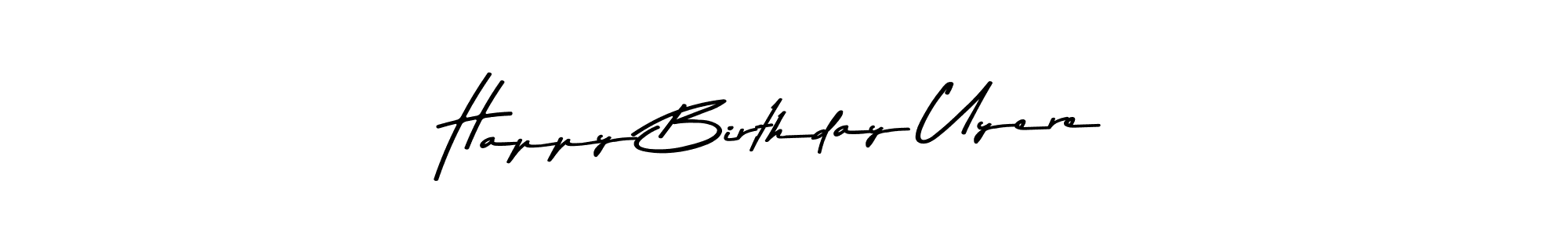 Create a beautiful signature design for name Happy Birthday Uyere. With this signature (Asem Kandis PERSONAL USE) fonts, you can make a handwritten signature for free. Happy Birthday Uyere signature style 9 images and pictures png