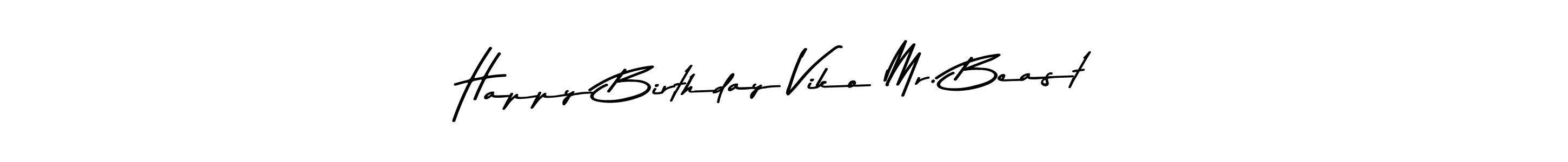 Asem Kandis PERSONAL USE is a professional signature style that is perfect for those who want to add a touch of class to their signature. It is also a great choice for those who want to make their signature more unique. Get Happy Birthday Viko Mr. Beast name to fancy signature for free. Happy Birthday Viko Mr. Beast signature style 9 images and pictures png