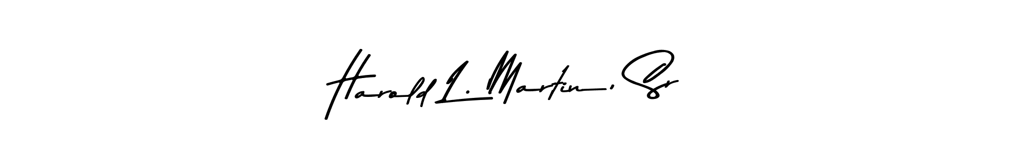 Harold L. Martin, Sr stylish signature style. Best Handwritten Sign (Asem Kandis PERSONAL USE) for my name. Handwritten Signature Collection Ideas for my name Harold L. Martin, Sr. Harold L. Martin, Sr signature style 9 images and pictures png