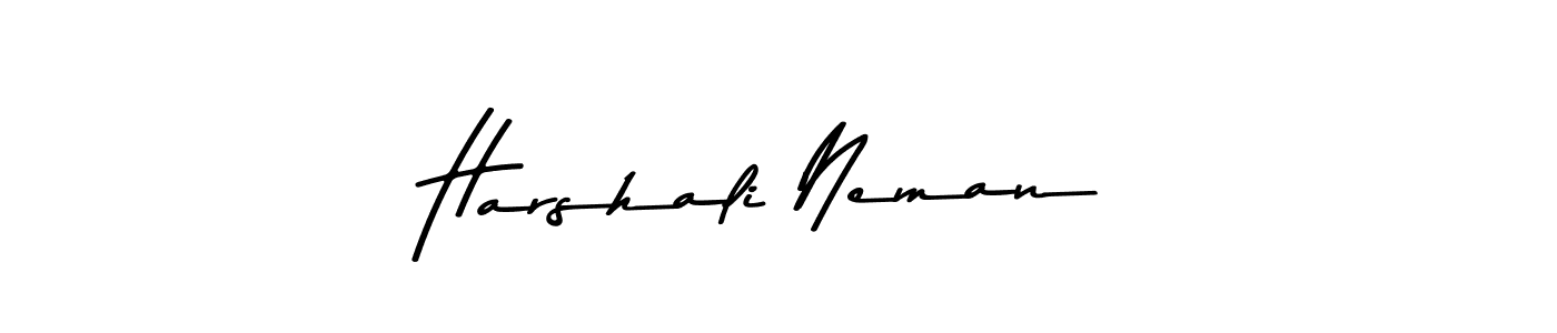 You should practise on your own different ways (Asem Kandis PERSONAL USE) to write your name (Harshali Neman) in signature. don't let someone else do it for you. Harshali Neman signature style 9 images and pictures png