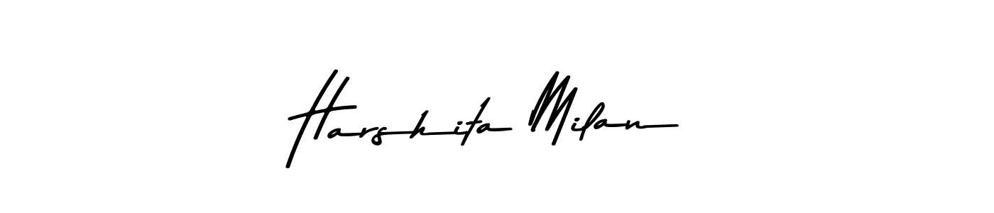 How to make Harshita Milan name signature. Use Asem Kandis PERSONAL USE style for creating short signs online. This is the latest handwritten sign. Harshita Milan signature style 9 images and pictures png