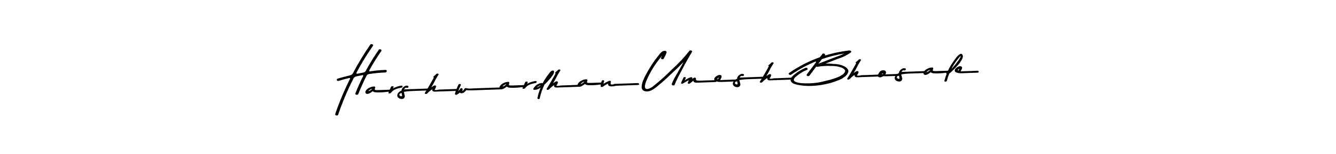 Make a beautiful signature design for name Harshwardhan Umesh Bhosale. With this signature (Asem Kandis PERSONAL USE) style, you can create a handwritten signature for free. Harshwardhan Umesh Bhosale signature style 9 images and pictures png