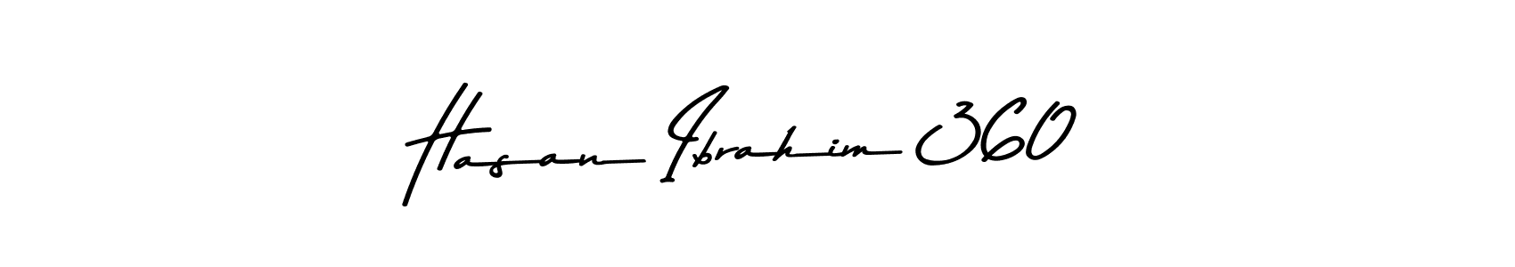 Hasan Ibrahim 360 stylish signature style. Best Handwritten Sign (Asem Kandis PERSONAL USE) for my name. Handwritten Signature Collection Ideas for my name Hasan Ibrahim 360. Hasan Ibrahim 360 signature style 9 images and pictures png