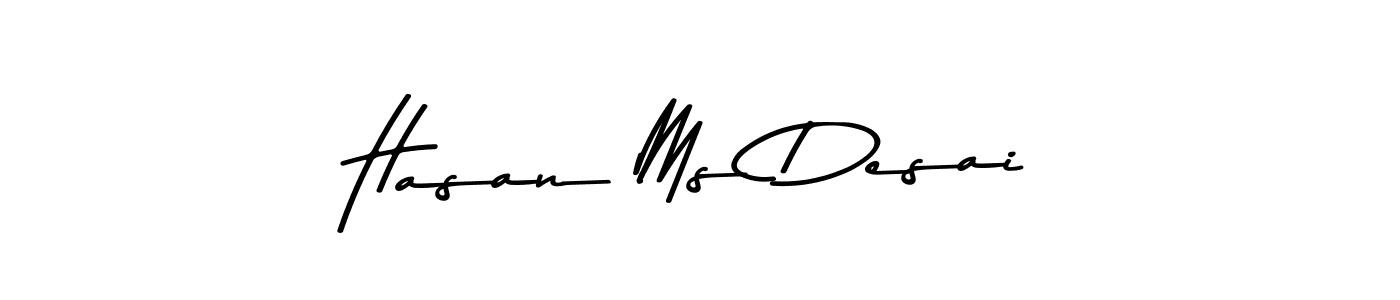 It looks lik you need a new signature style for name Hasan Ms Desai. Design unique handwritten (Asem Kandis PERSONAL USE) signature with our free signature maker in just a few clicks. Hasan Ms Desai signature style 9 images and pictures png