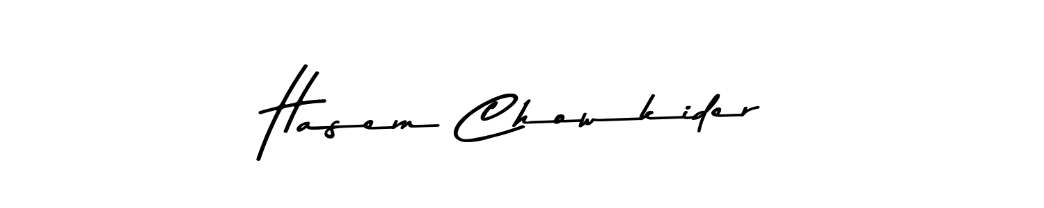 Create a beautiful signature design for name Hasem Chowkider. With this signature (Asem Kandis PERSONAL USE) fonts, you can make a handwritten signature for free. Hasem Chowkider signature style 9 images and pictures png